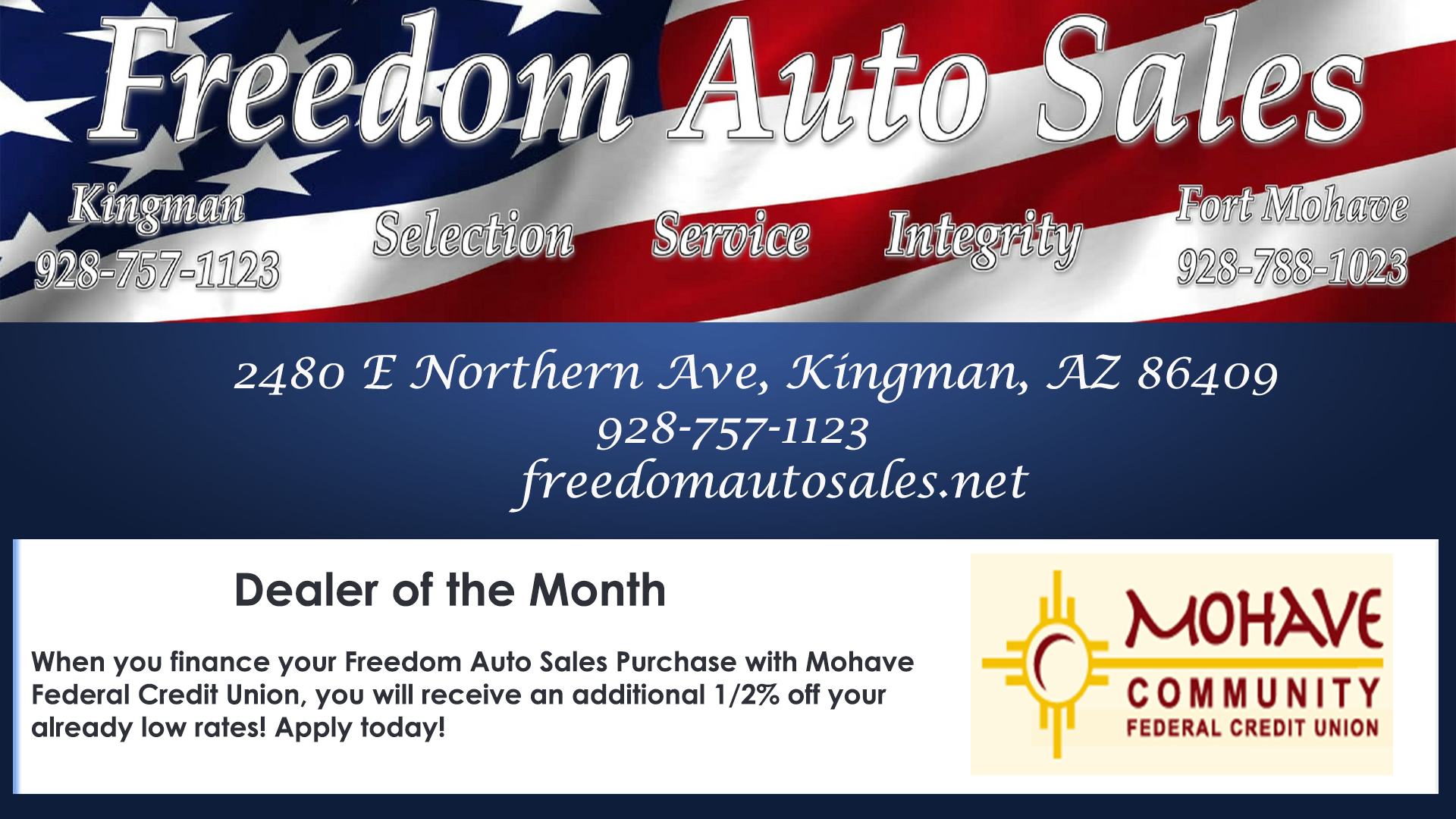 Freedom Auto Sales is our dealer of the month! Call us at 928-753-8000 for more information.