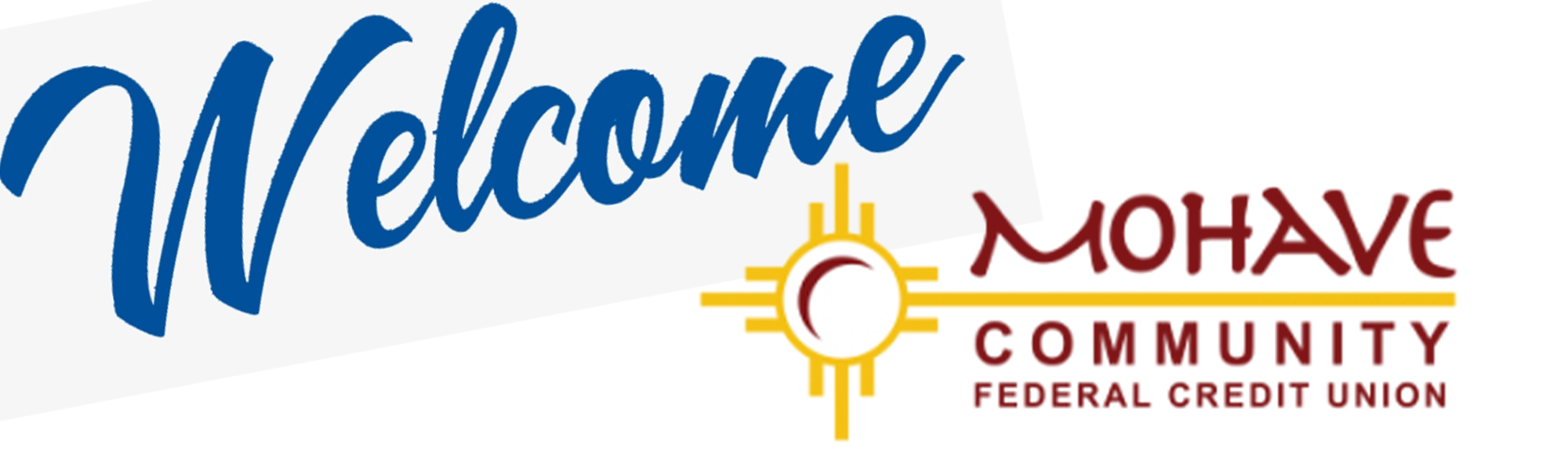Welcome to Mohave Community Federal Credit Union